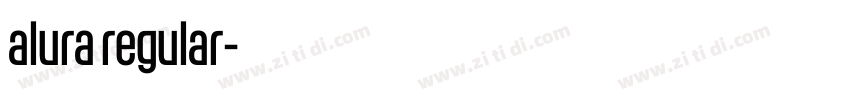 alura regular字体转换 alura regular字体转换
